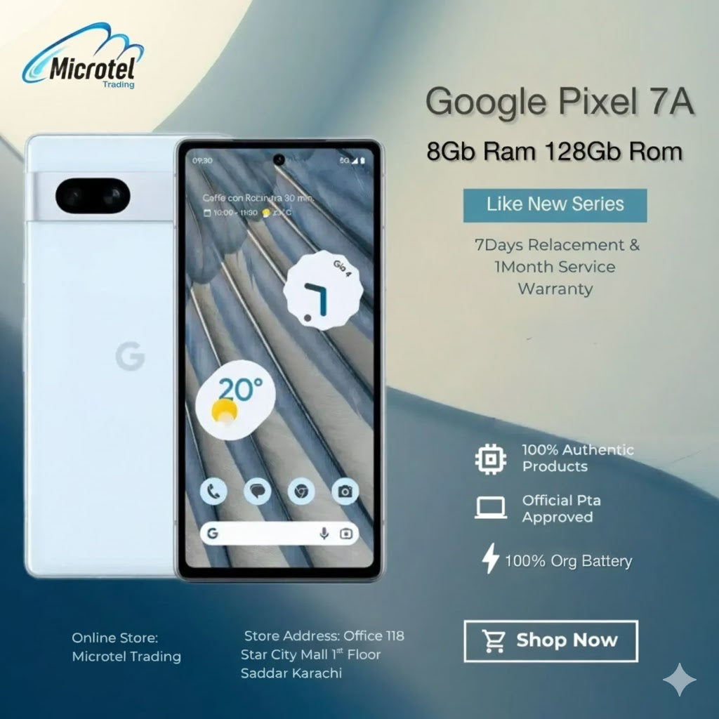 Google Pixel 7A 8GB RAM 128GB ROM Official PTA Approved Like New 3 Months Warranty